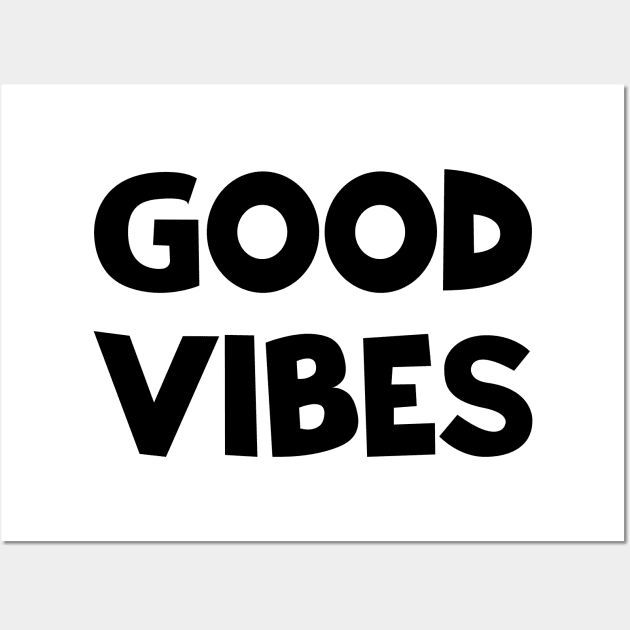 Good Vibes Wall Art by colorsplash